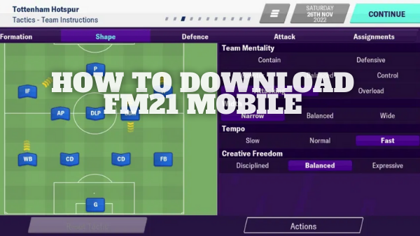Download Football Manager 21 Mobile: Release Date, Differences