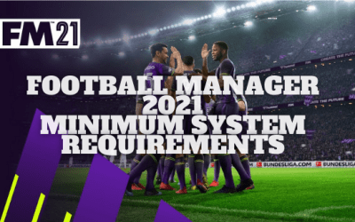 Football Manager 2021 System Requirements: Macbook & Windows